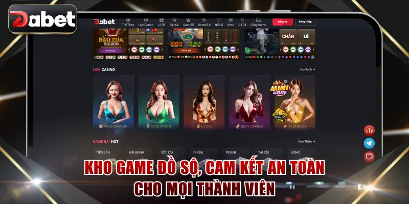 Kho game đồ sộ, cam kết an toàn cho mọi thành viên